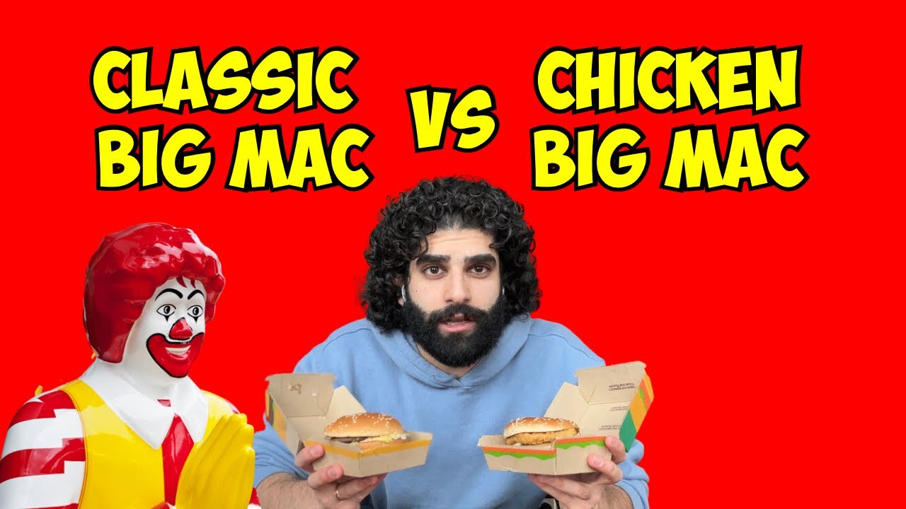 CLASSIC BIG MAC vs NEW CHICKEN BIG MAC