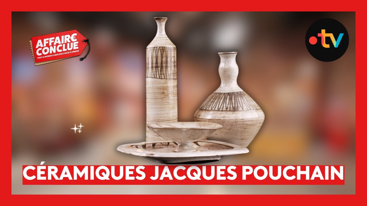 Céramiques Jacques Pouchain⎮Affaire Conclue
