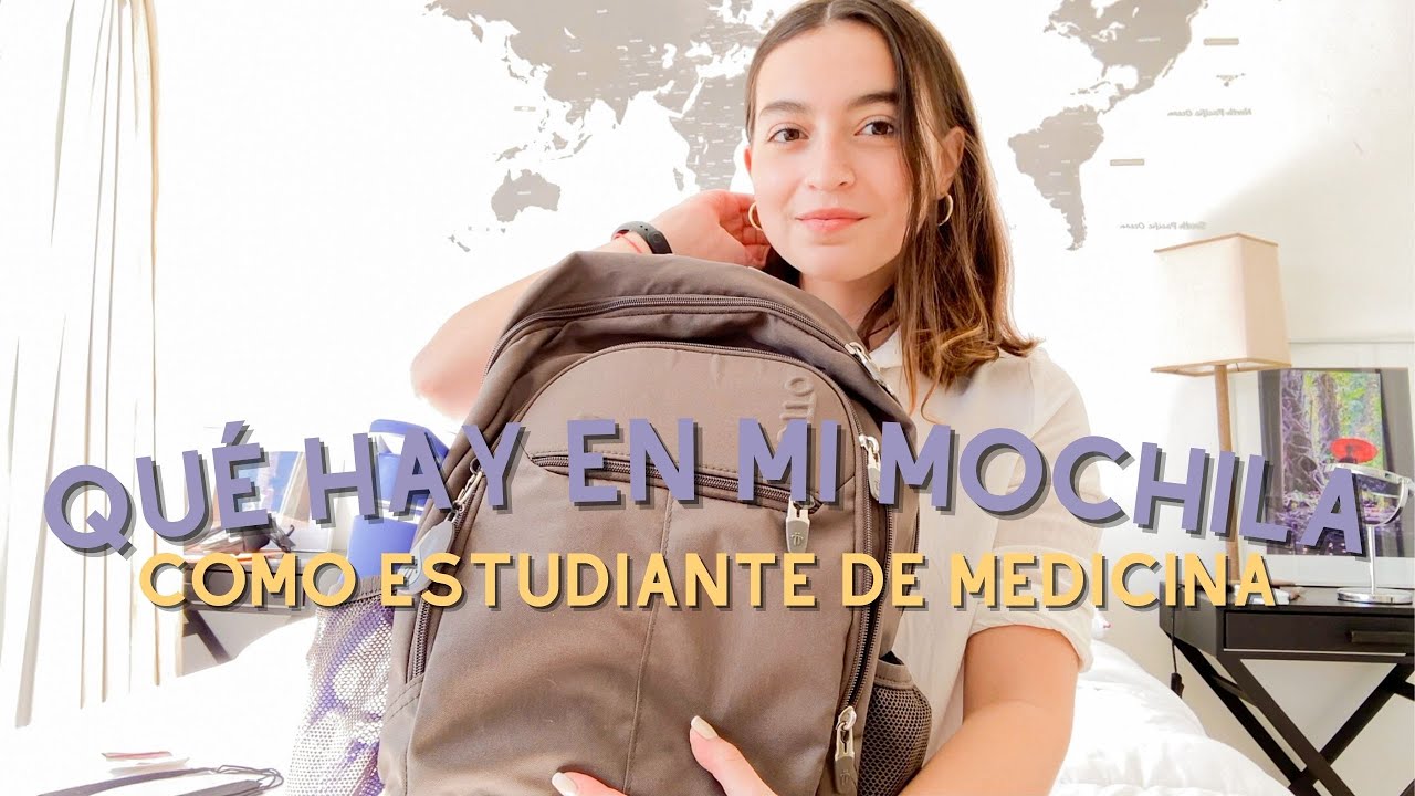 QUÉ HAY EN MI MOCHILA COMO ESTUDIANTE DE MEDICINA