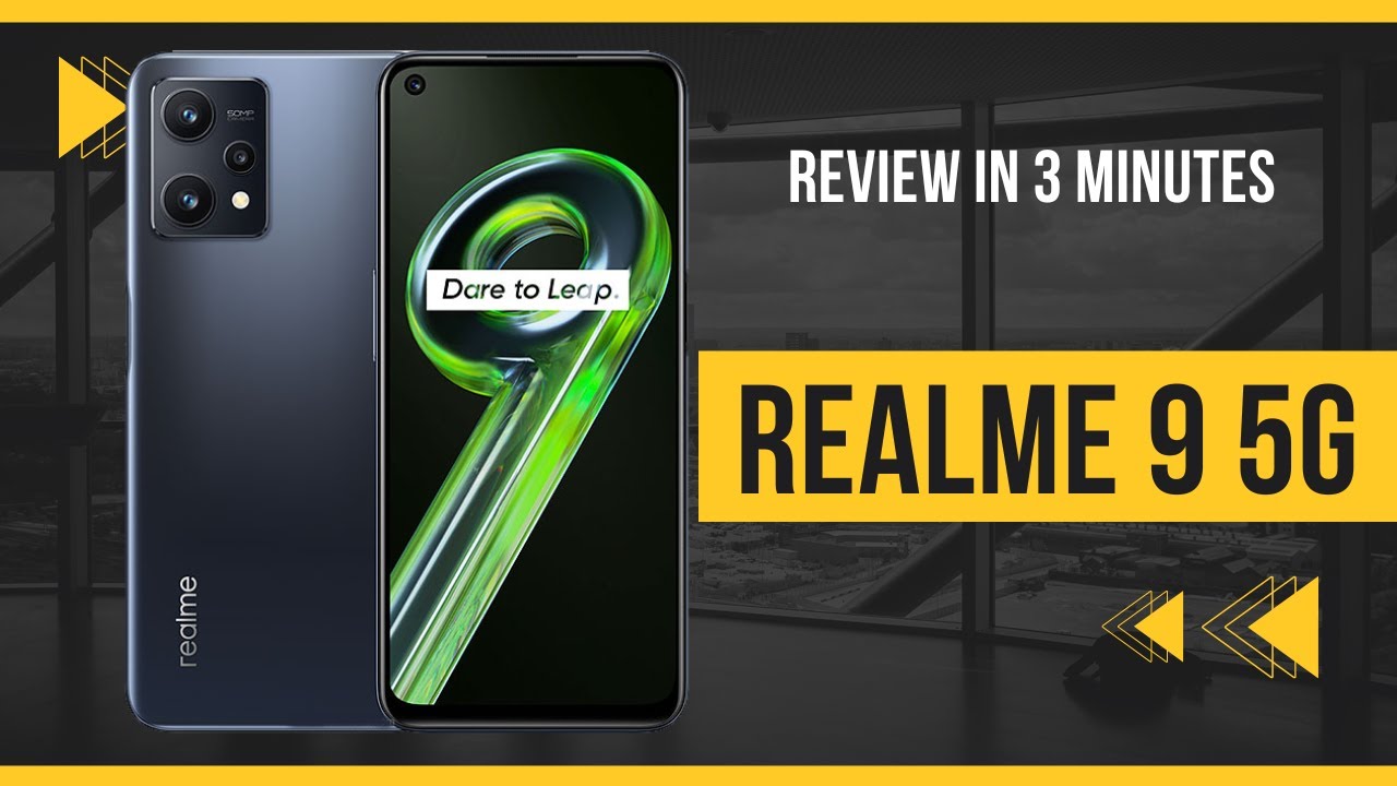 Realme 9 5G review in 3 minutes, camera, specs, chipset, benchmark & more