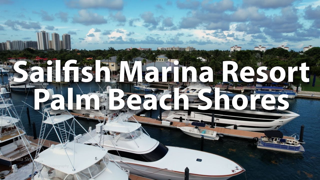4k | Sailfish Marina Resort, Palm Beach Shores, Florida