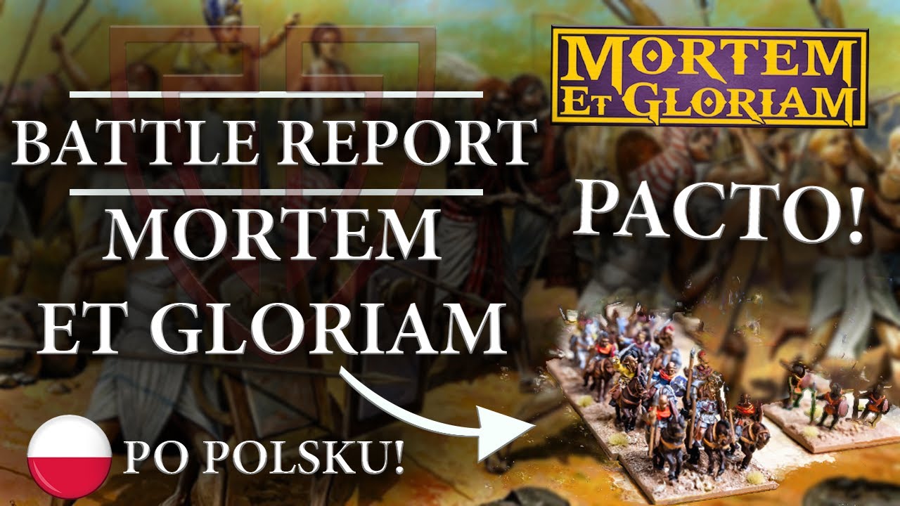 Mortem et Gloriam Battle Report PACTO, po polsku! | WARABAND TV
