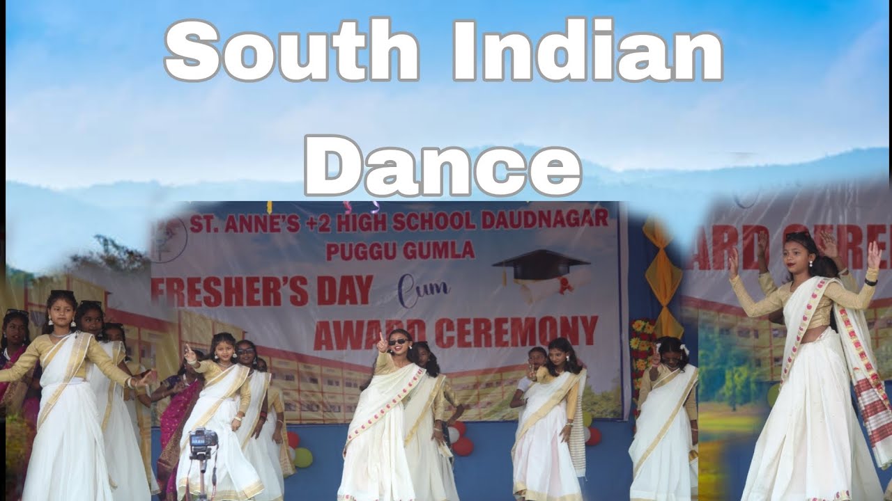 South Indian Dance // Freshers Day celebration// St Anne's +2 High School Daudnagar Puggu Gumla 