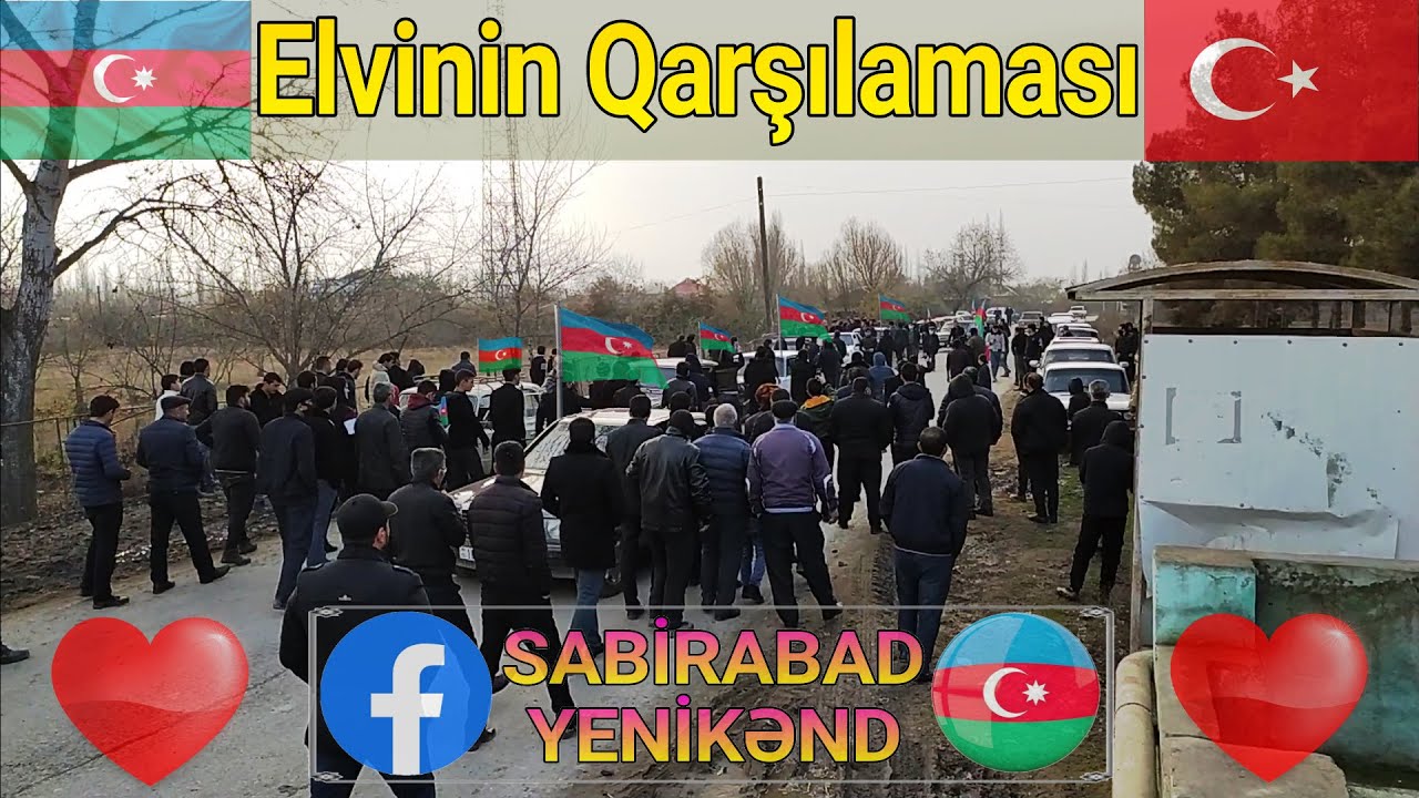 Sabirabad Yenikend Elvinin qarşılanması