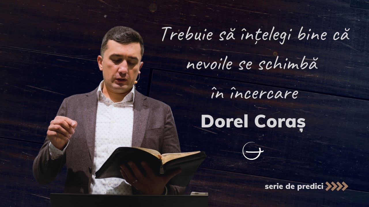 Geneza Oradea | Trebuie să &icirc;nțelegi bine că nevoile se schimbă &icirc;n &icirc;ncercare | Dorel Coraș