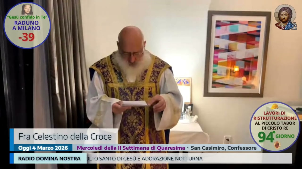 Omelia di Fra Celestino della Croce 04 03 26