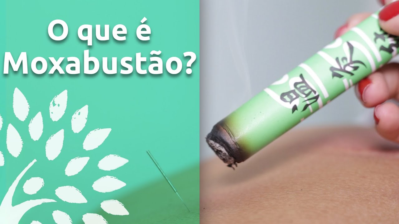 MOXA | MOXABUSTÃO | MOXATERAPIA - O que é?