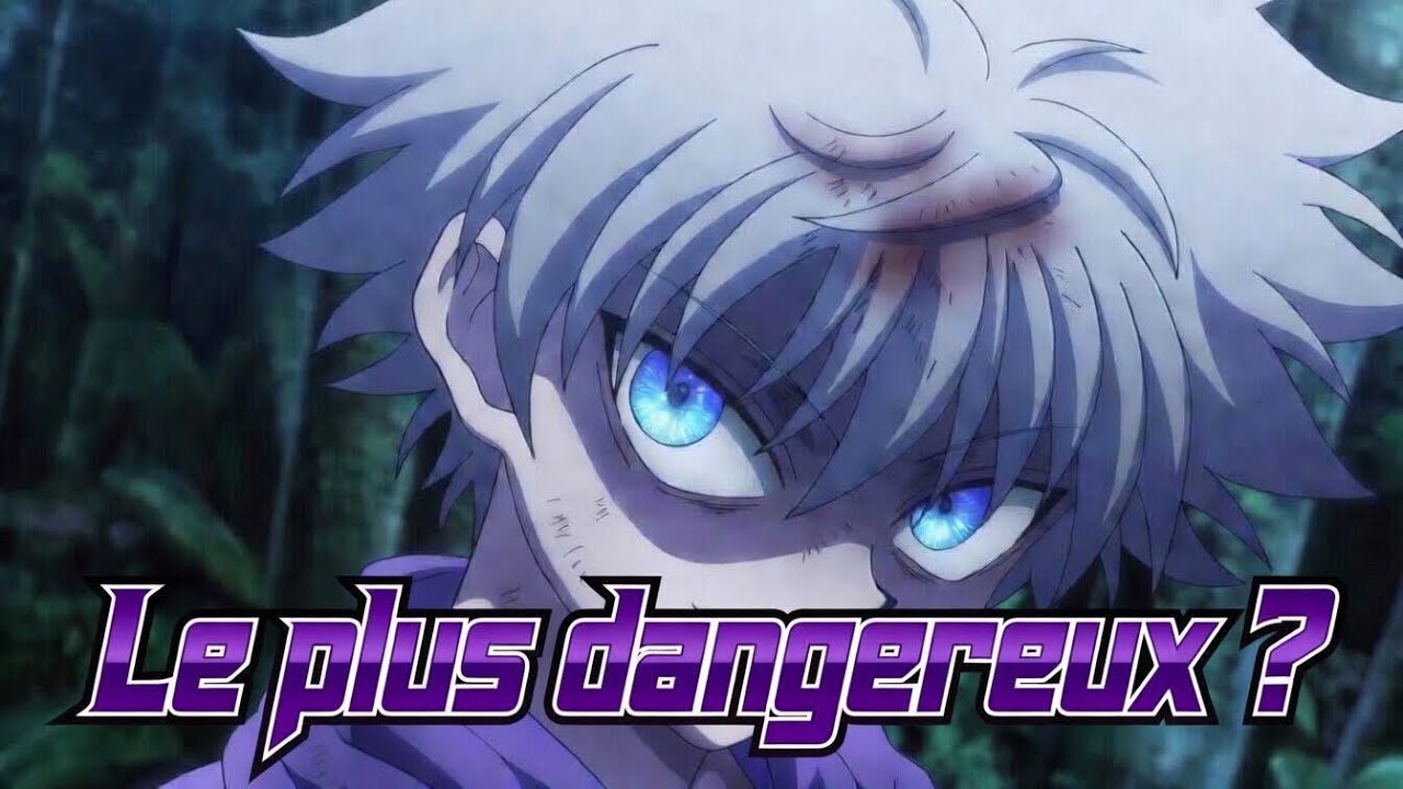 Killua est-il le personnage le plus dangereux de Hunter X hunter ?