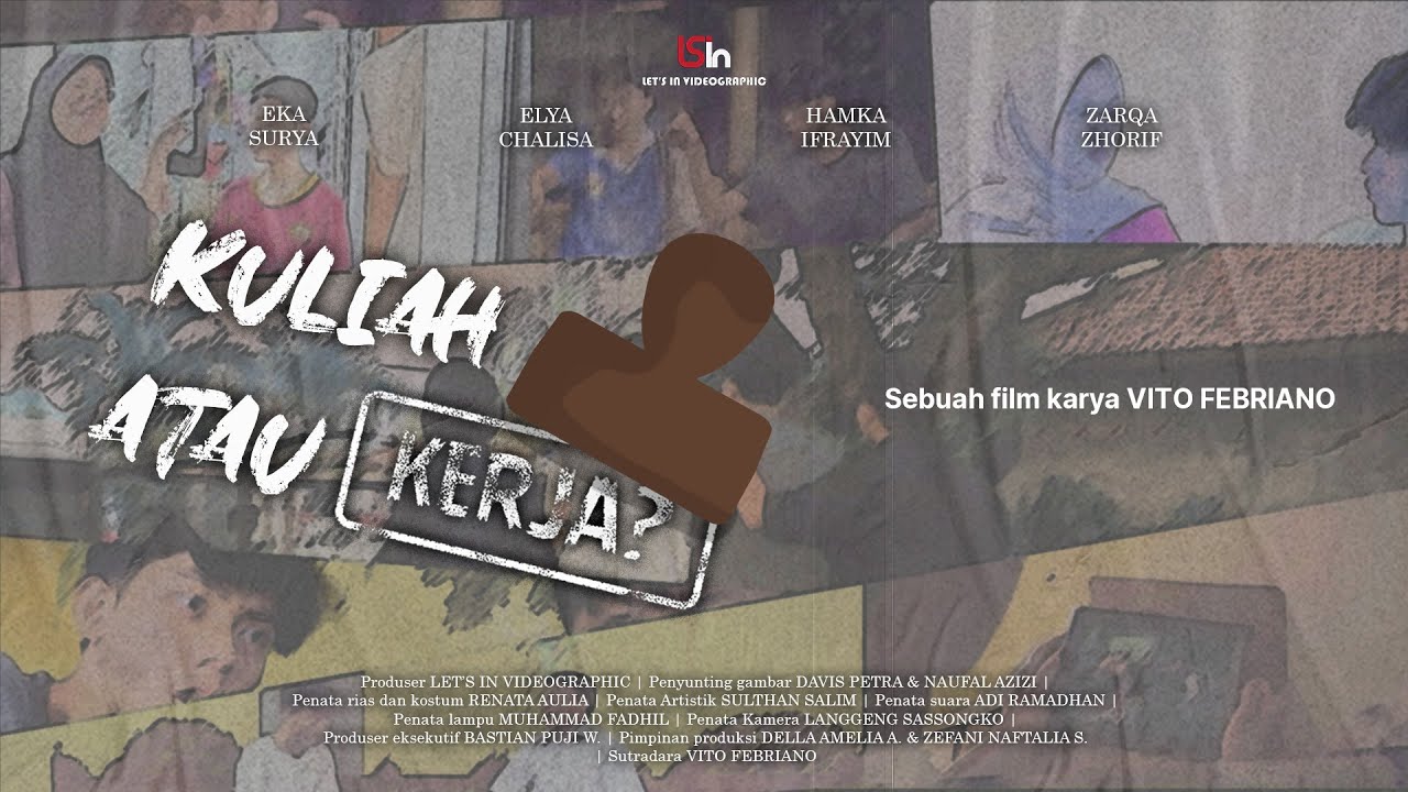 KULIAH ATAU KERJA? (SHORT MOVIE)