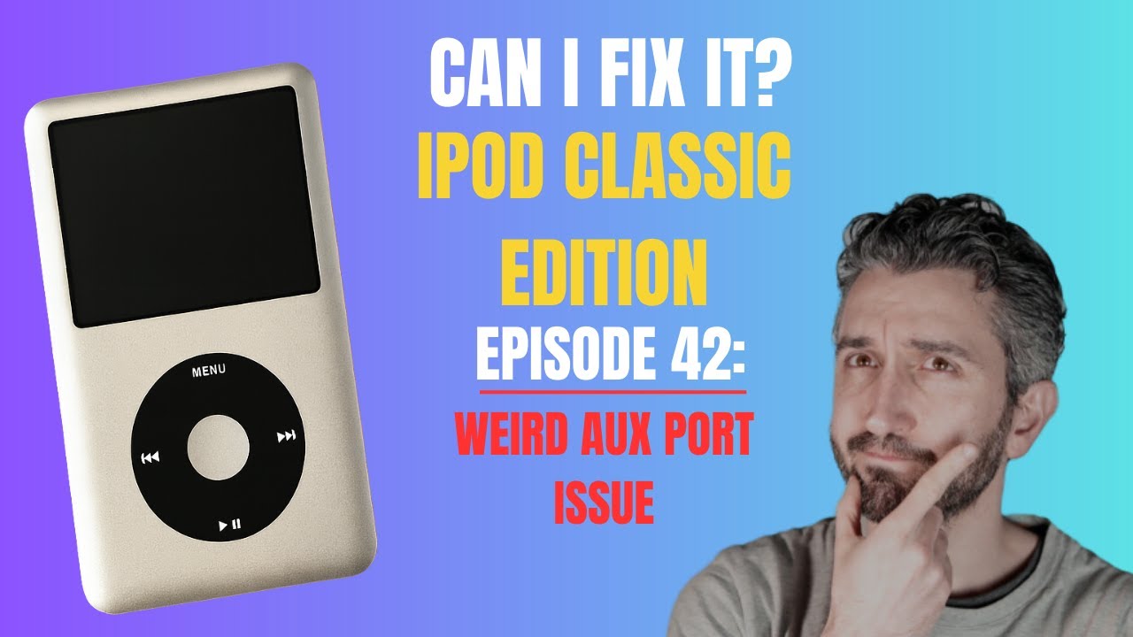 Можно ли это исправить? Ремонт iPod Classic, эпизод 42: Странный звук