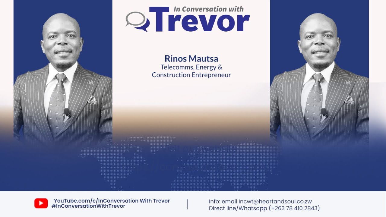 Rinos Mautsa, Telecoms, Energy and Construction Entrepreneur In Conversation With Trevor