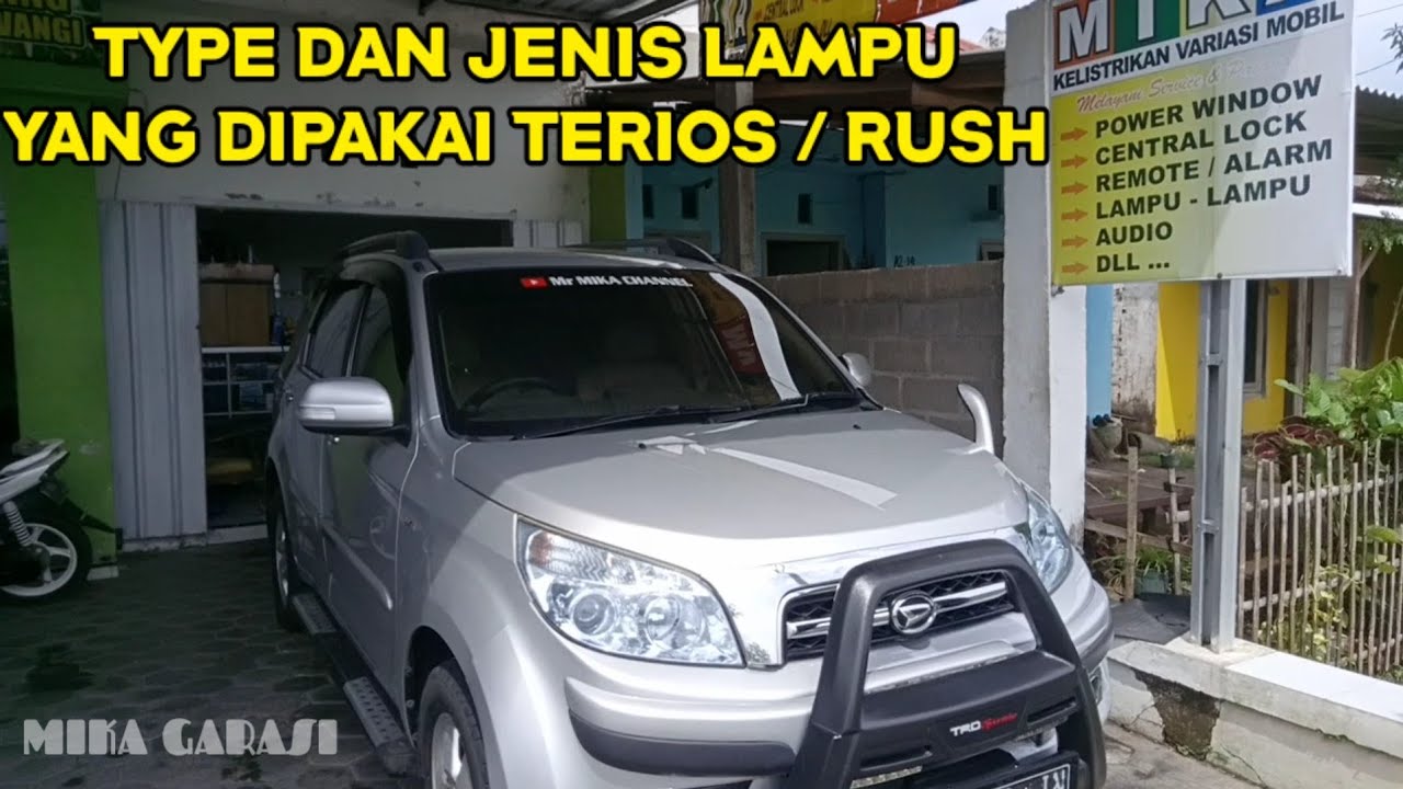 Type dan jenis lampu yang dipakai TERIOS / RUSH