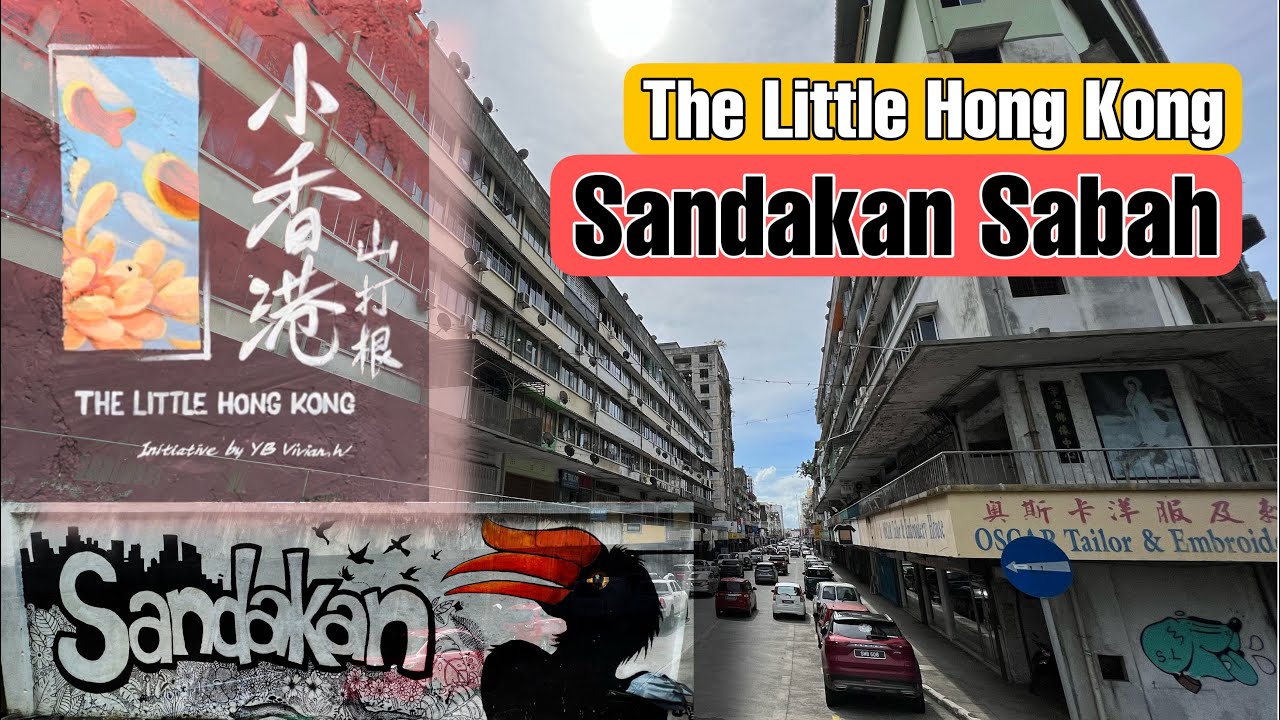 The Little Hong Kong | Sandakan City Sabah | Travel Tips