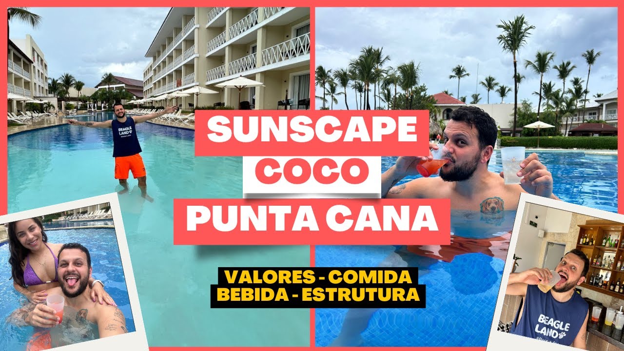 Resort Sunscape Coco Punta Cana: Estrutura Completa, Dicas e Vale a Pena?