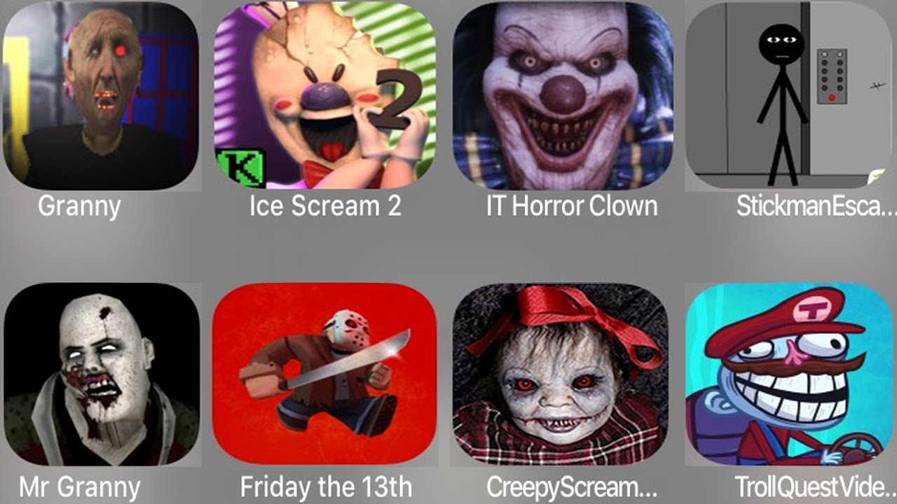 Granny,Ice Scream 2,IT Horror Clown,Stickman Escape,Mr Granny,Creepy Scream,Troll Quest Video 3