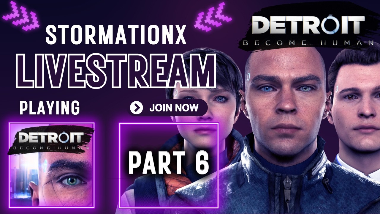 Stormation Plays DETROIT BECOME HUMAN! PART 6 | Android Revolution