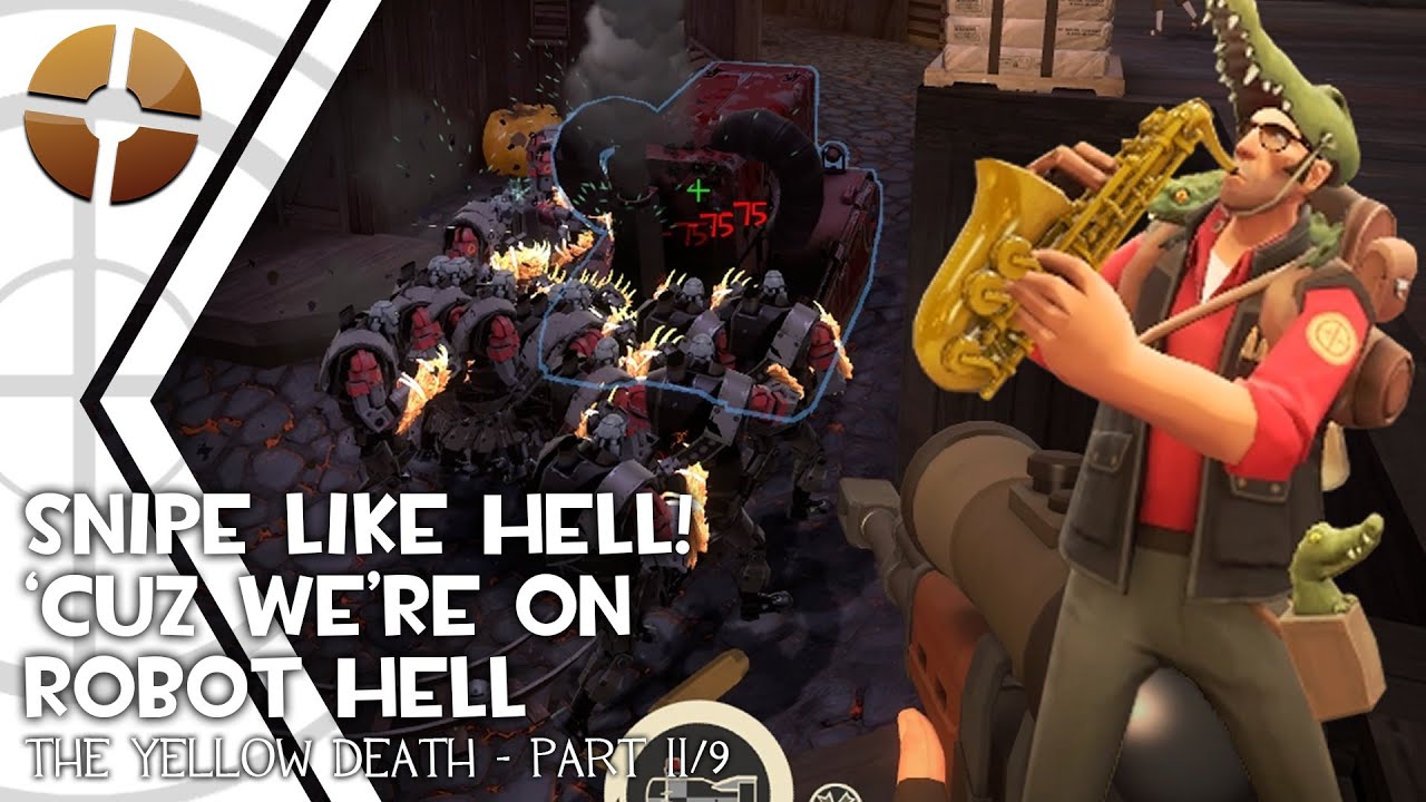 [TF2 MvM] The Yellow Death: Part Ⅱ/9