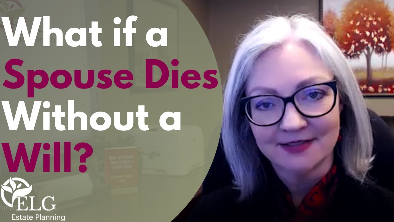 What if a Spouse Dies Without a Will?