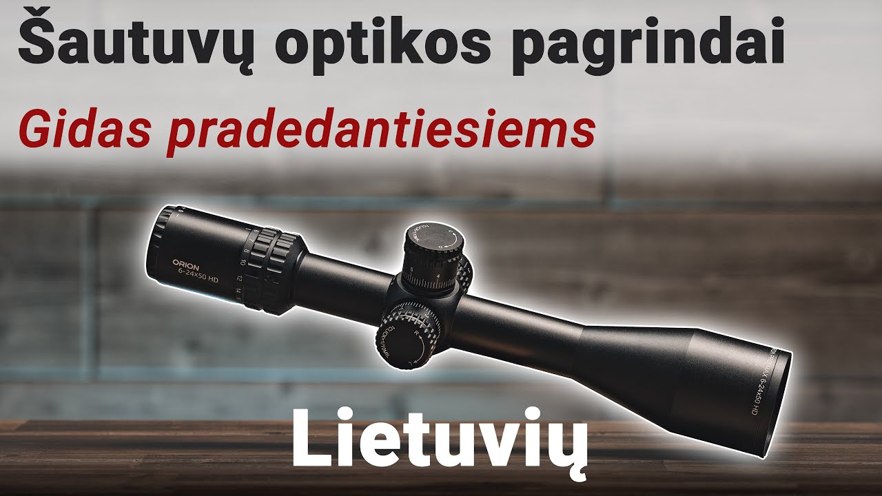 &Scaron;autuvų optikos pagrindai &ndash; Gidas pradedantiesiems [LT]