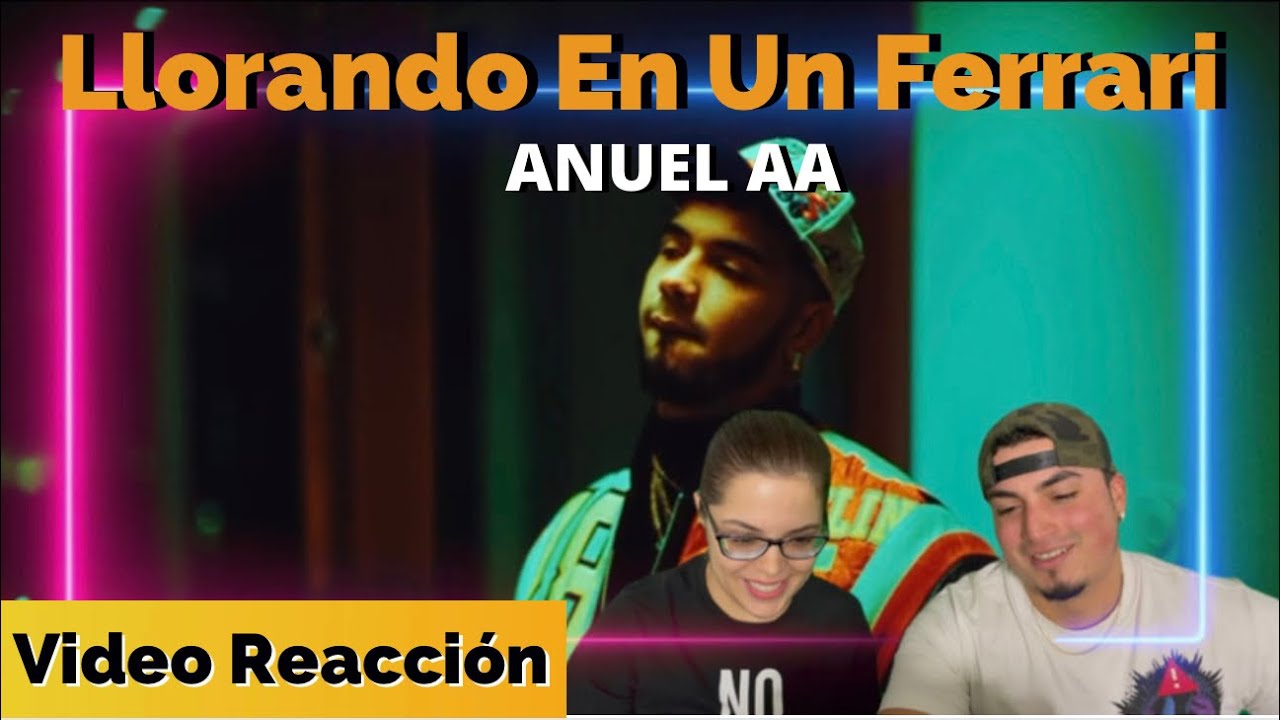 Reacción a Llorando En Un Ferrari de ANUEL AA
