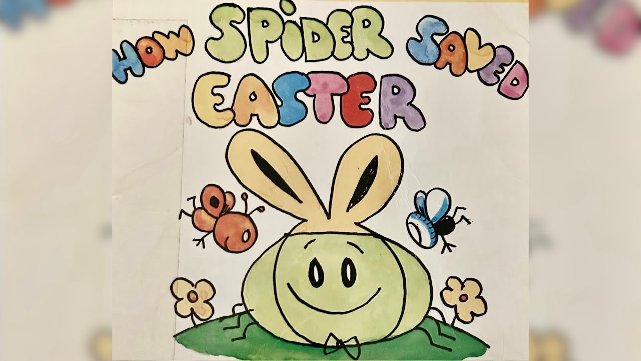 How spider saved Easter 🐣 ￼