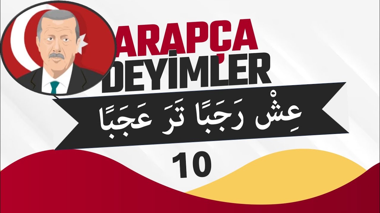 ARAPÇA DEYİMLER: Receb'i Yaşa - Kalasın Şaşa!