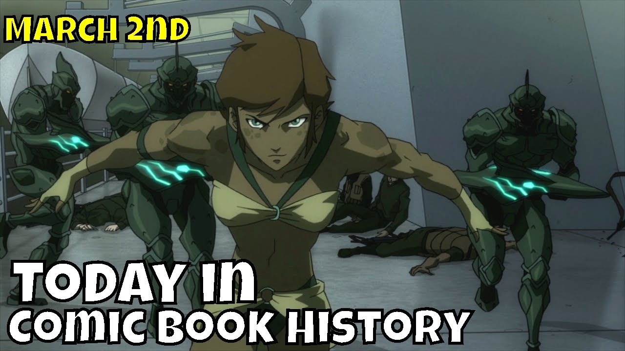 Today in Comic Book History - March 2nd