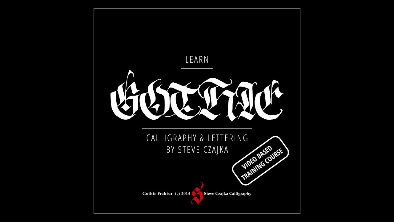 Gothic Calligraphy & Lettering Video Course Online
