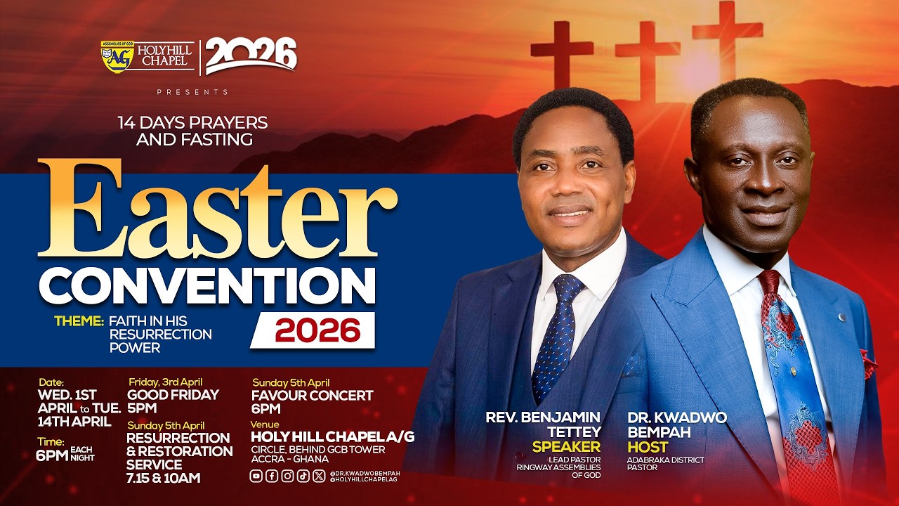 THE RESURRECTION REVEALS THE GOD OF ALL POSSIBILITIES - REV. KWADWO BEMPAH || 5TH APRIL, 2026