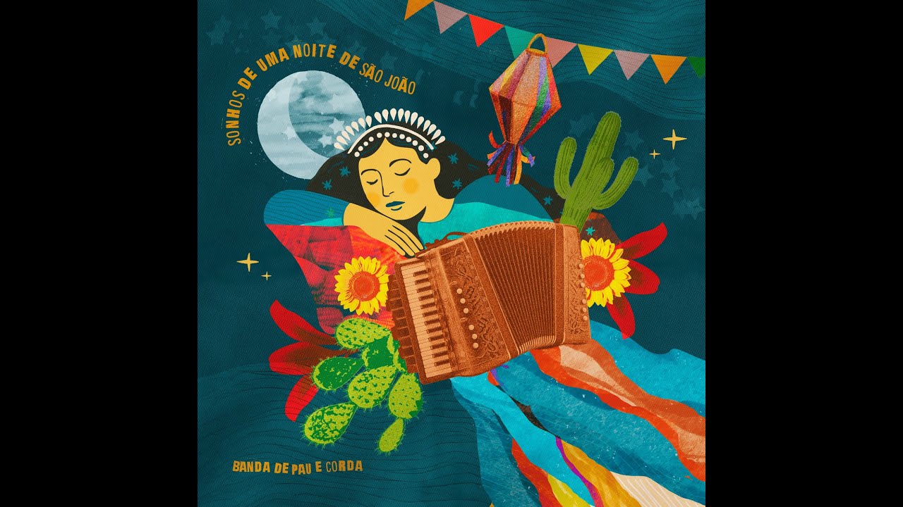@BandadePaueCorda  - Sonhos de Uma Noite de São João (EP)