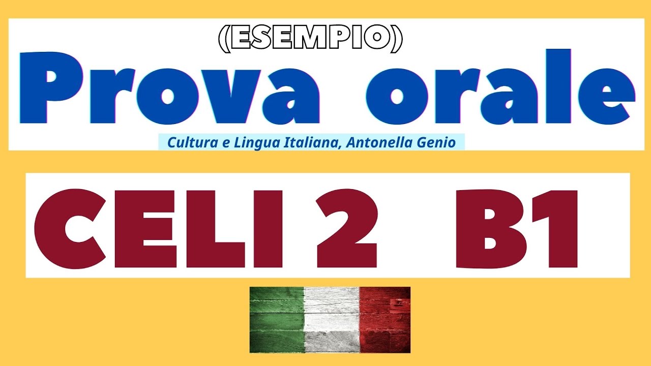 CELI 2 B1 Prova Orale, esempio/ CELI ITALIAN EXAM Learn Italian CELI 2( B1)