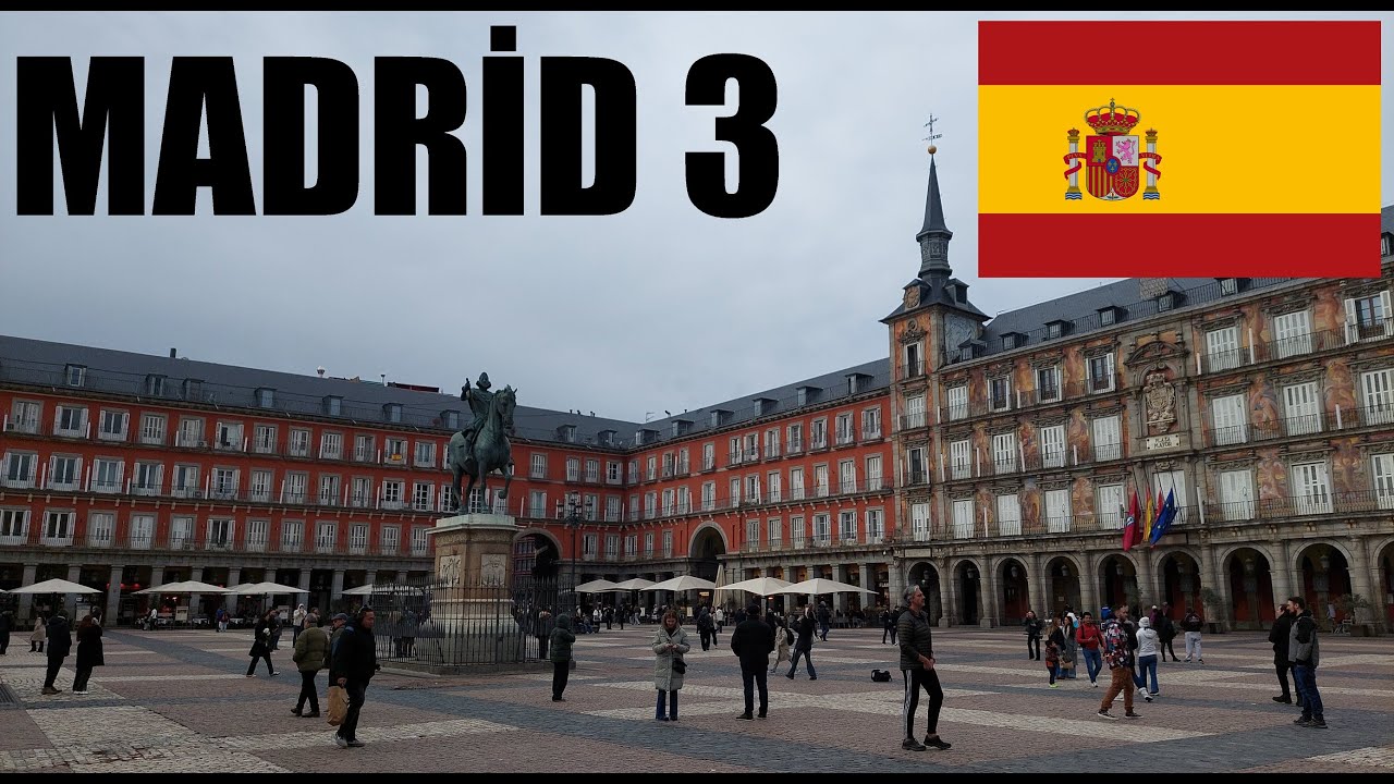 İspanya'nın Başkenti Madrid Gezisi - 3 | İspanya