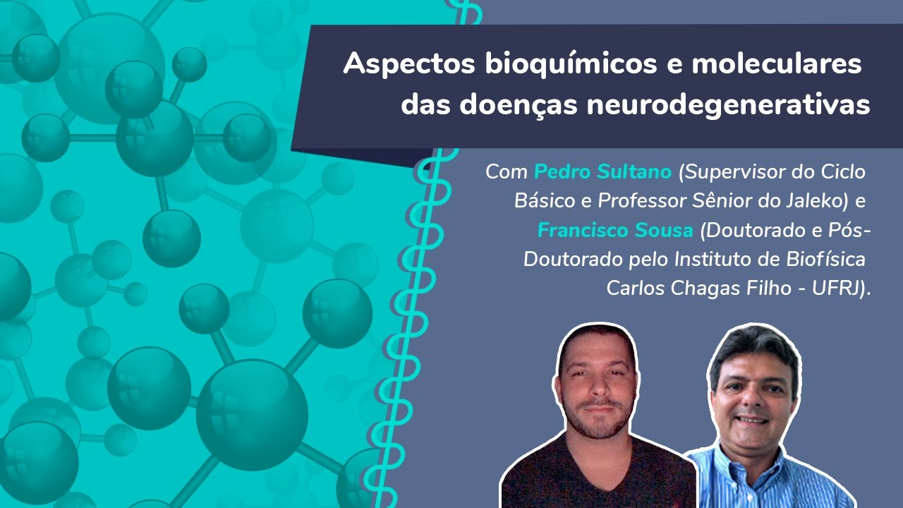 Aspectos bioquímicos e moleculares das doenças neurodegenerativas