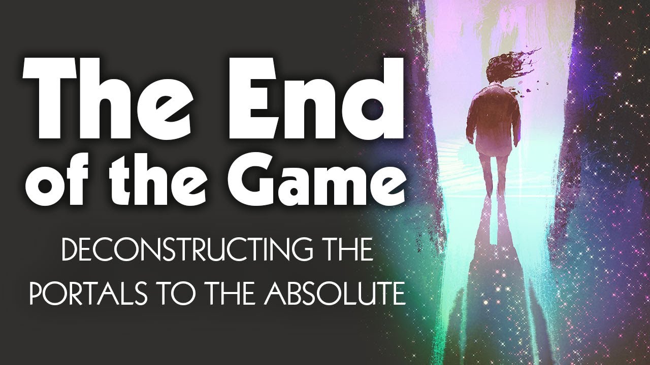 The End of the Game: Deconstructing the Portals to the Absolute