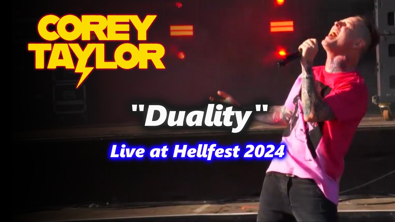 Corey Taylor - Duality (Live at Hellfest 2024)