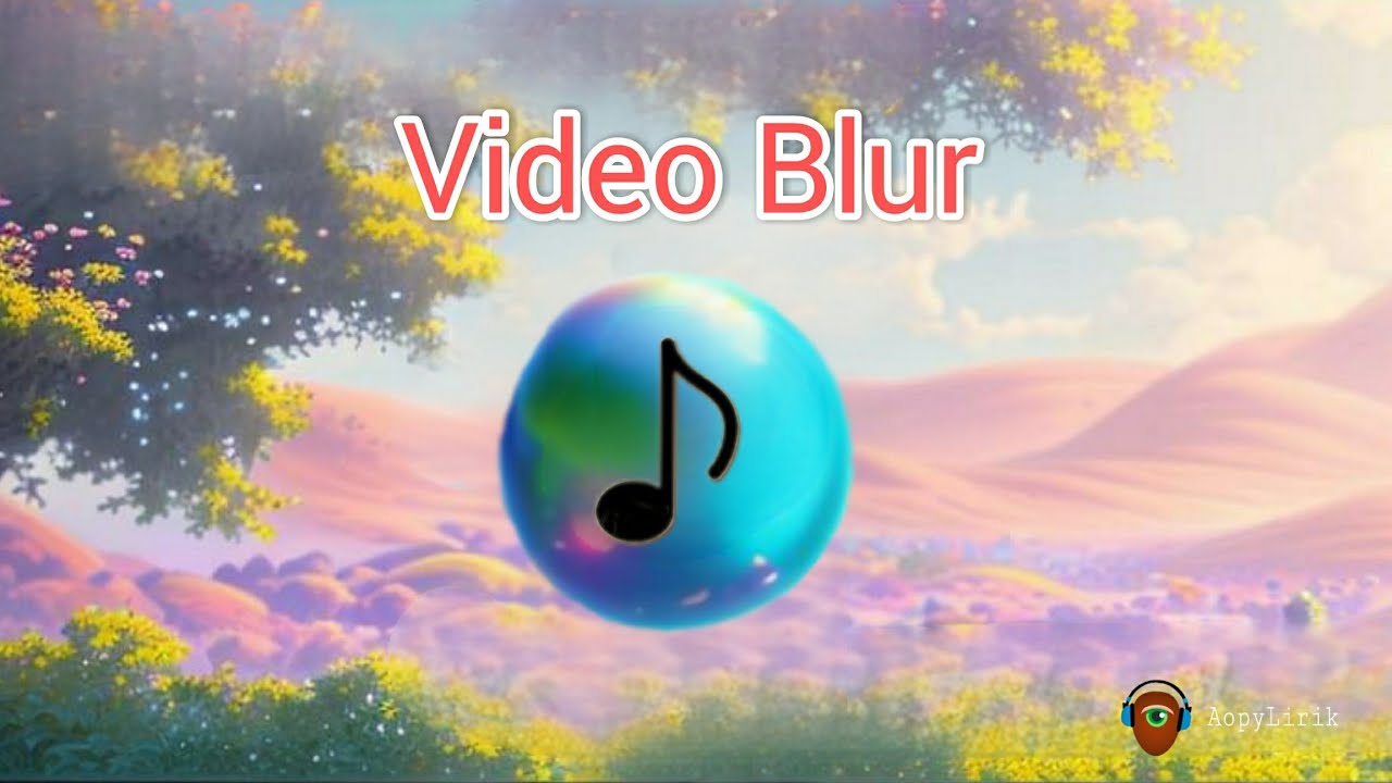 Video Blur part 1