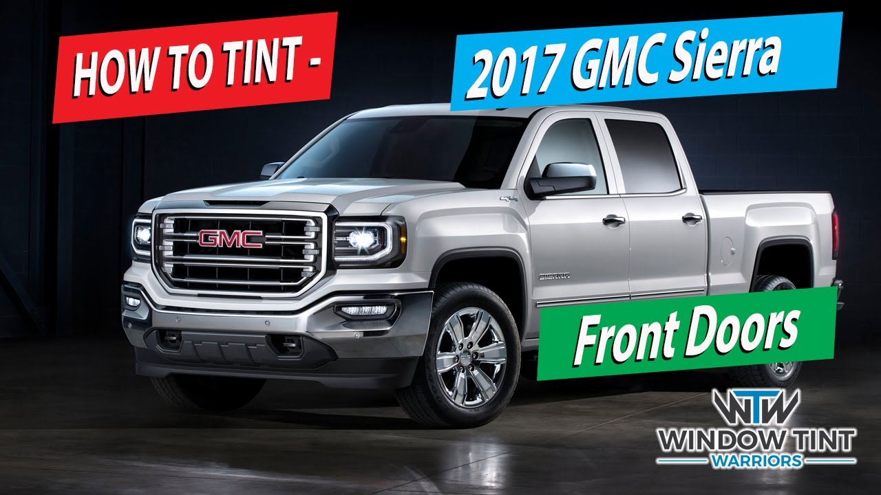 Как тонировать передние двери грузовика — GMC Sierra Denali 2017 года