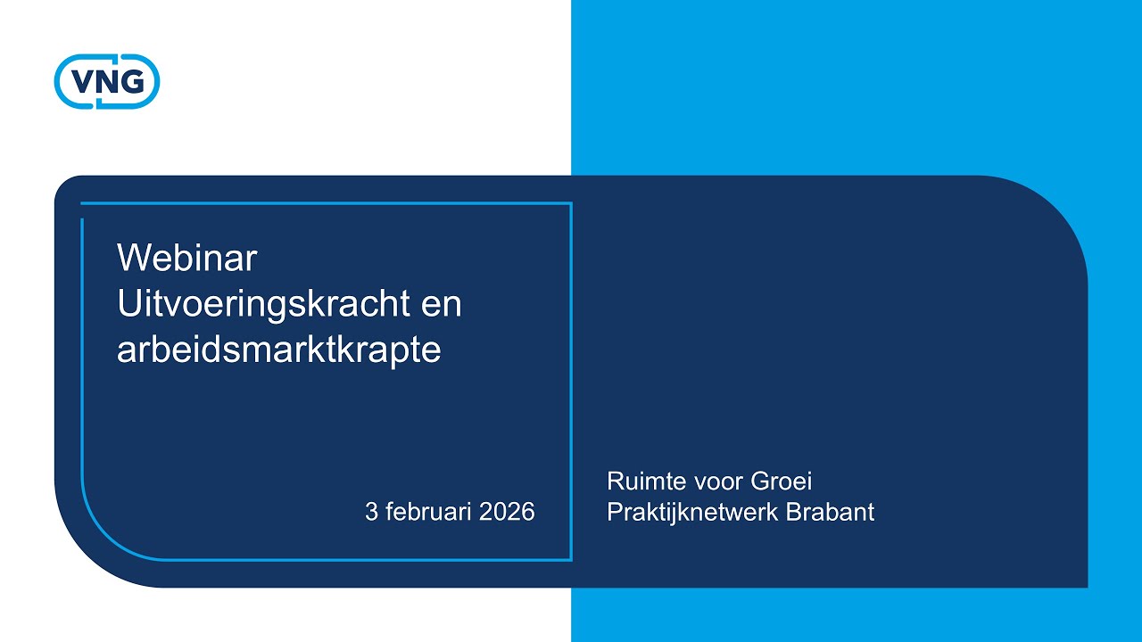 Webinar Uitvoeringskracht en arbeidsmarktkrapte - 3 februari 2026