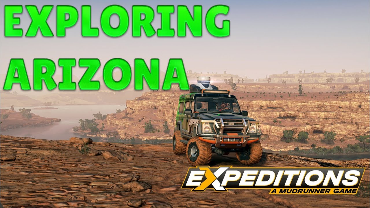 Exploring Arizona In Expeditions: A MudRunner Game