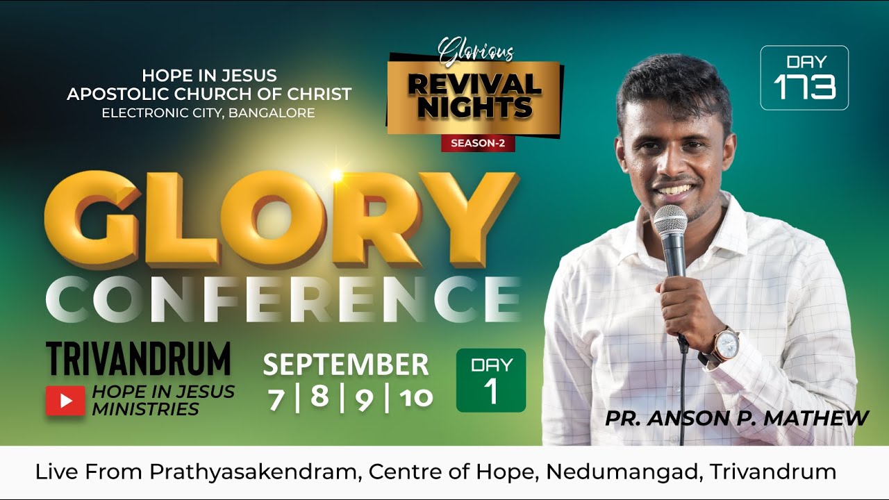 Day 173 | Glory Conference Day 1 - Trivandrum | Pr Anson P Mathew | Glorious Revival Nights-Season 2