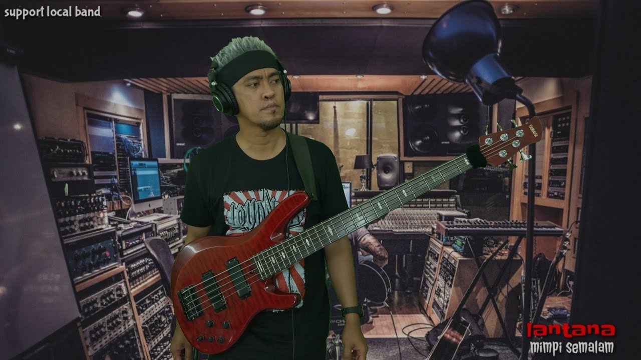 LANTANA - MIMPI SEMALAM ~ Bass Cover By Lados [ support local band ]