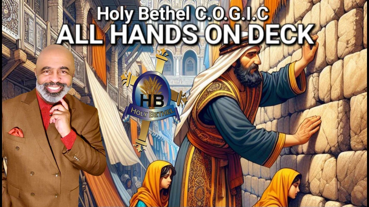 ALL HANDS-ON DECK - Taught by Elder Tearched H. Scott III