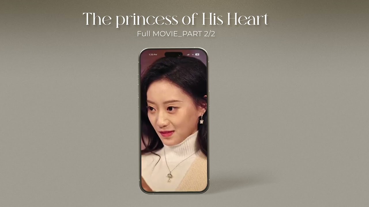 The princess of His Heart (DUBBED) Full Movie Part 2 