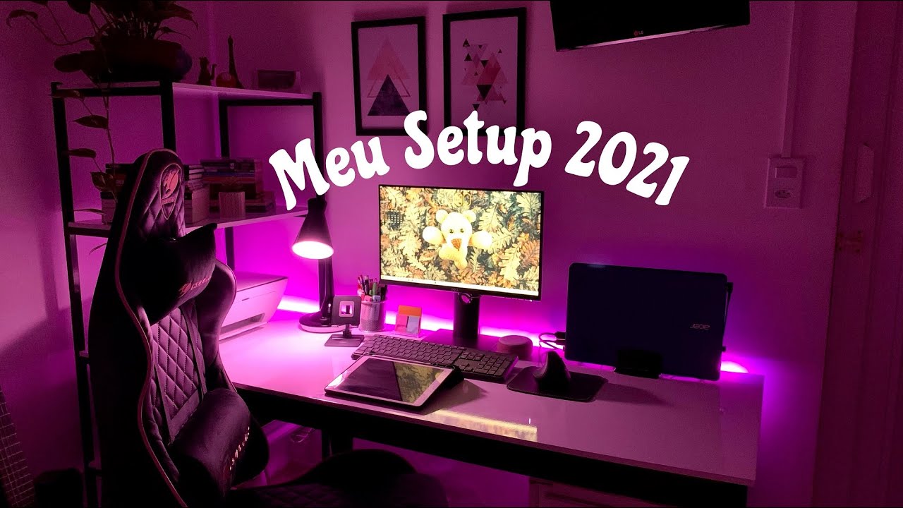 Meu Setup 2021