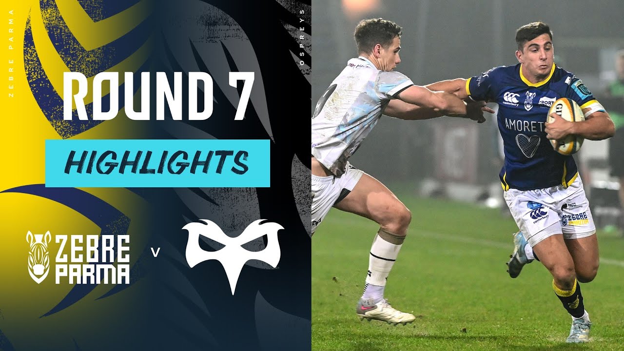 Zebre Parma v Ospreys | Round 7 | Highlights | United Rugby Championship 2024-25