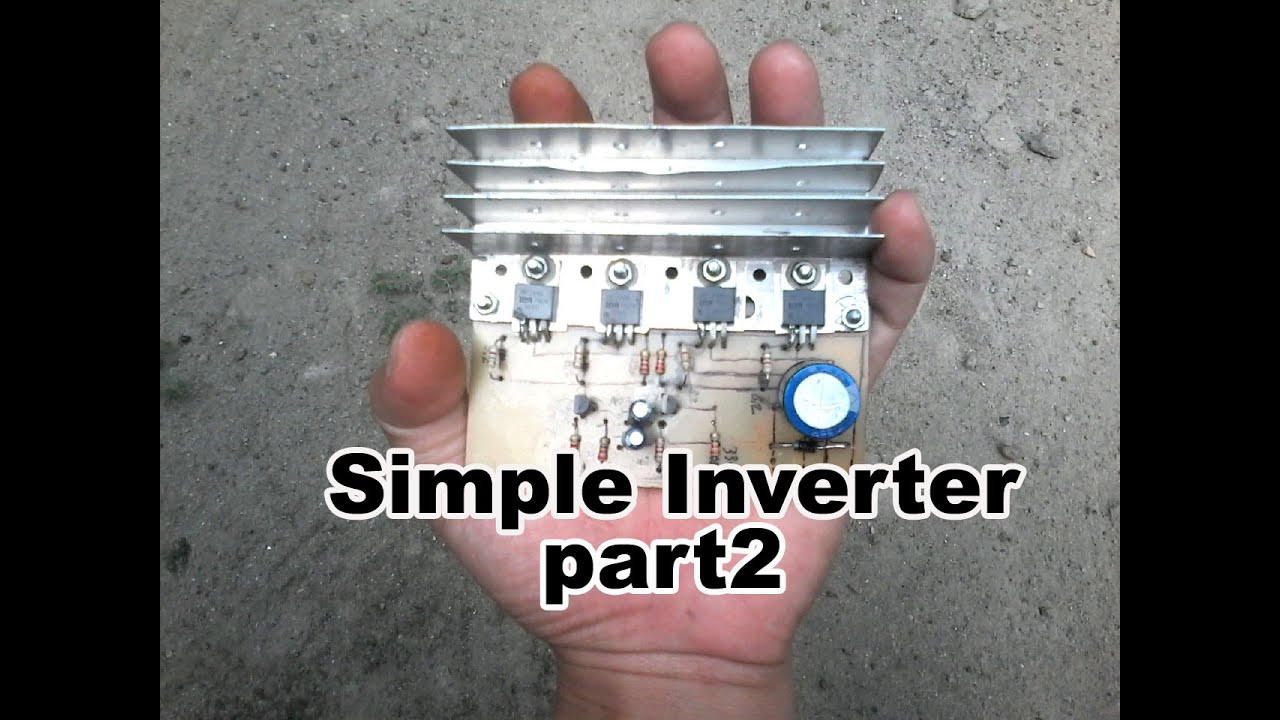 Cara Simpel Membuat Inverter - part2
