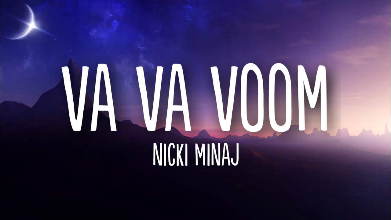 Nicki Minaj - Va Va Voom (Sped Up + Lyrics) &ldquo;if your looking for the main attraction&rdquo;