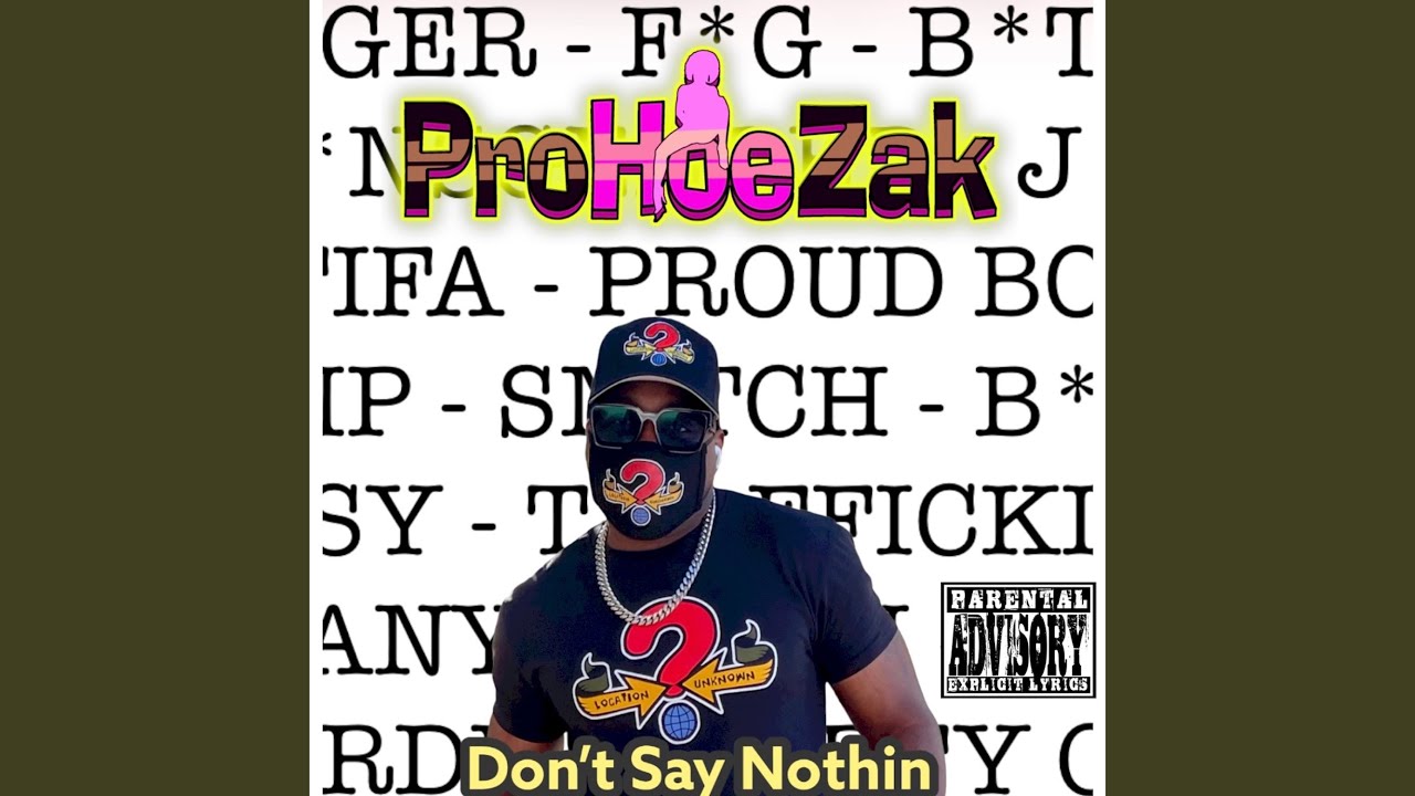 Don't Say Nothin