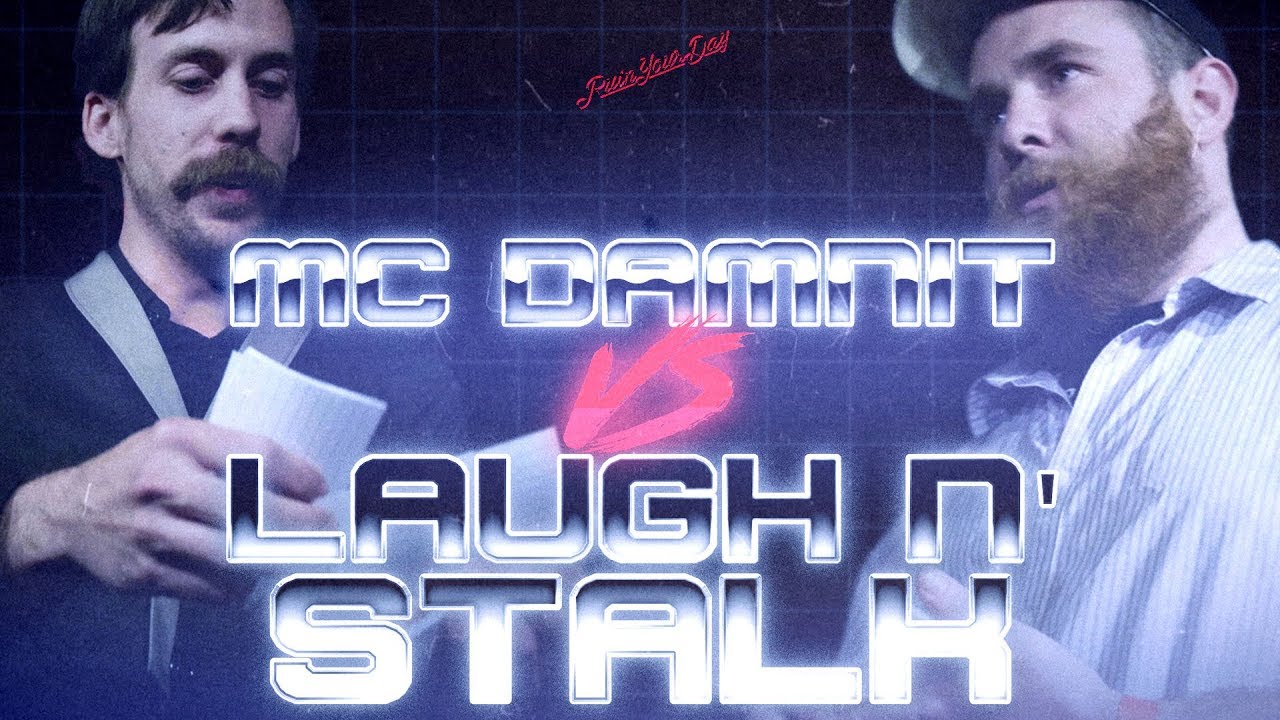 RUIN YOUR DAY: LAUGH N' STALK vs MC DAMNIT (CONCEPT BATTLE)