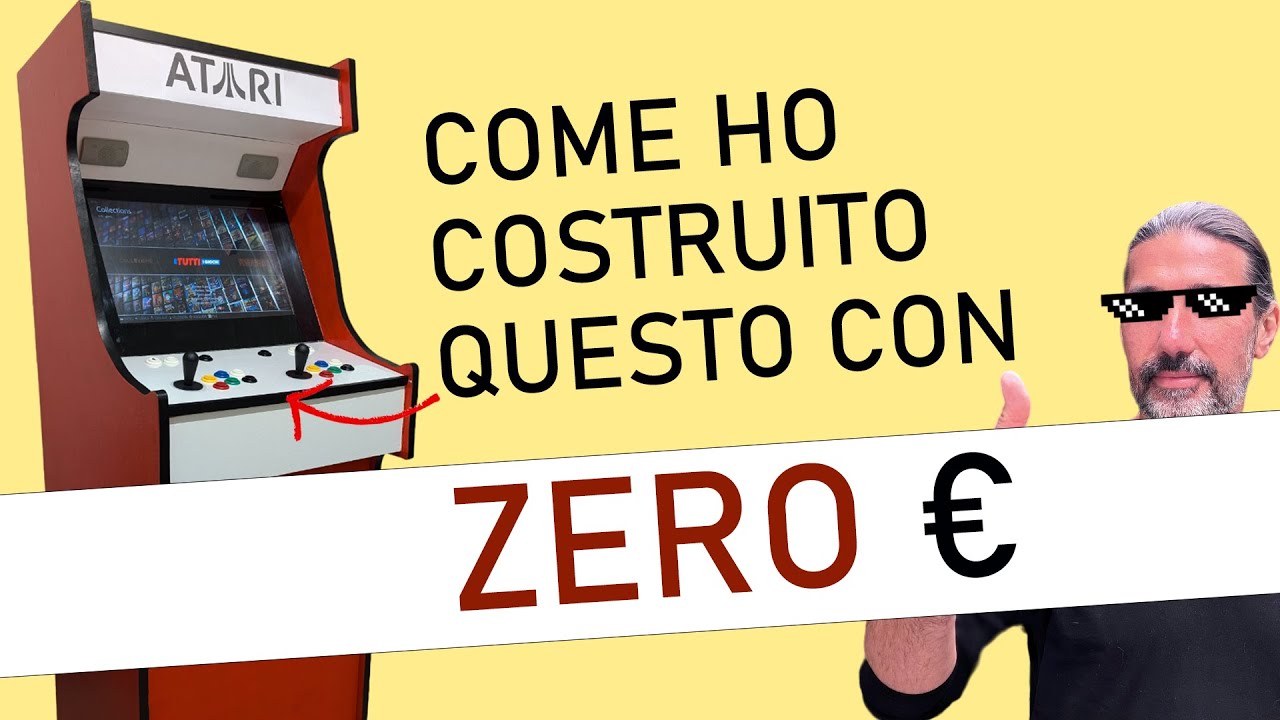 Costruire un Cabinato Arcade anni 80 spendendo zero! (o quasi...)